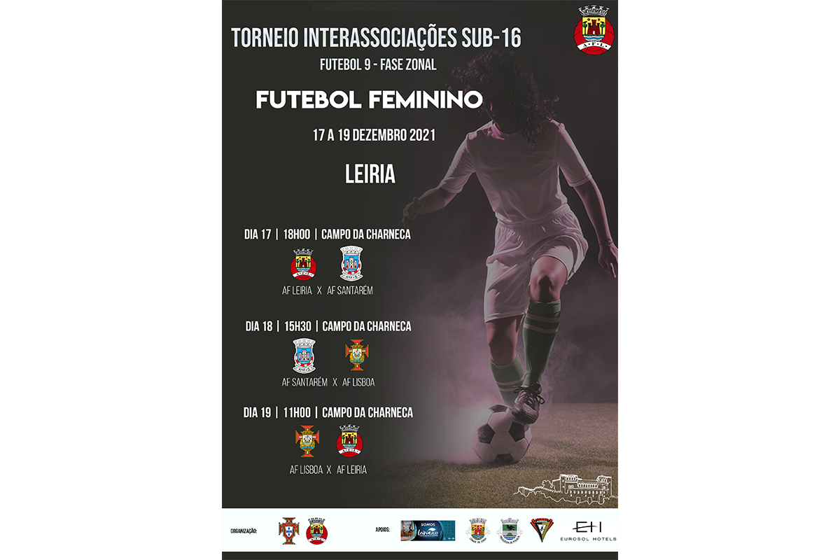 Leiria recebe Fase Zonal do Torneio Interassociações Sub-16 de Futebol 9 Feminino