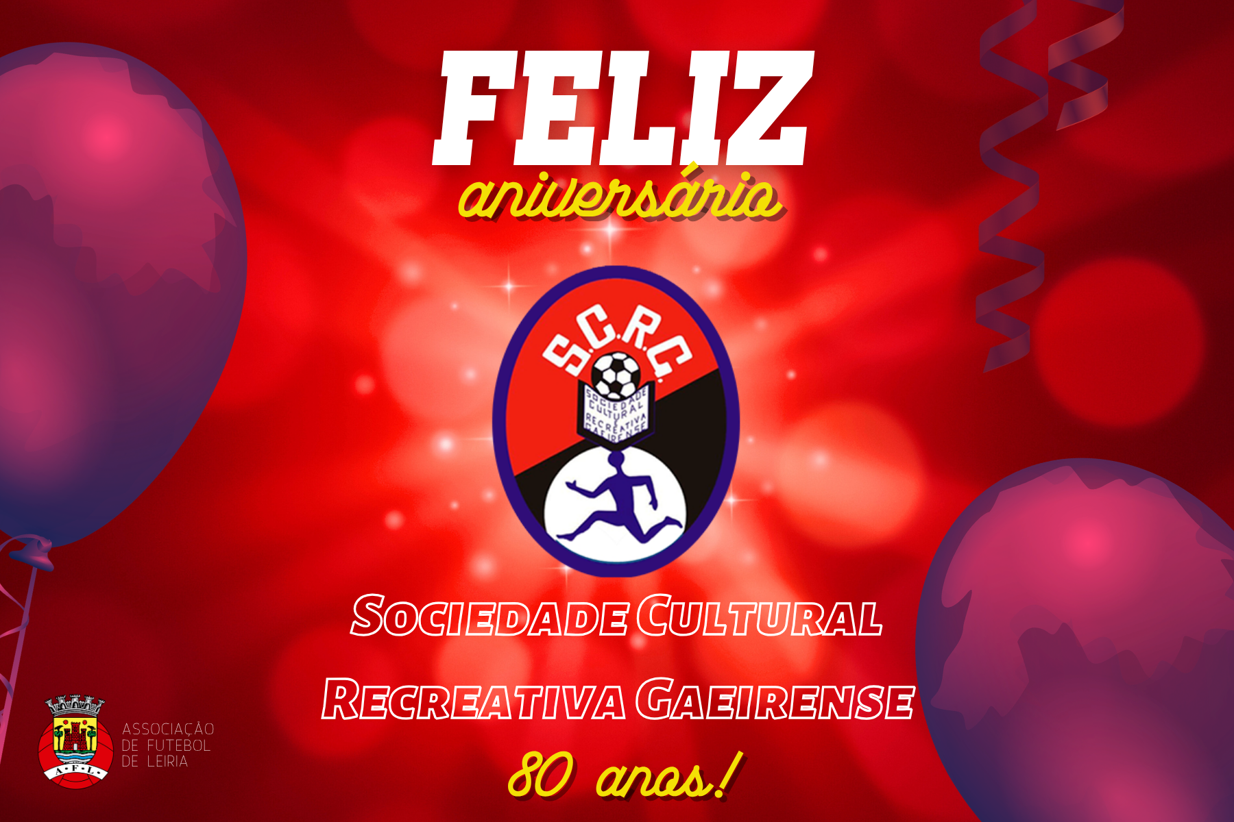 SCR Gaeirense celebra hoje 80 anos!