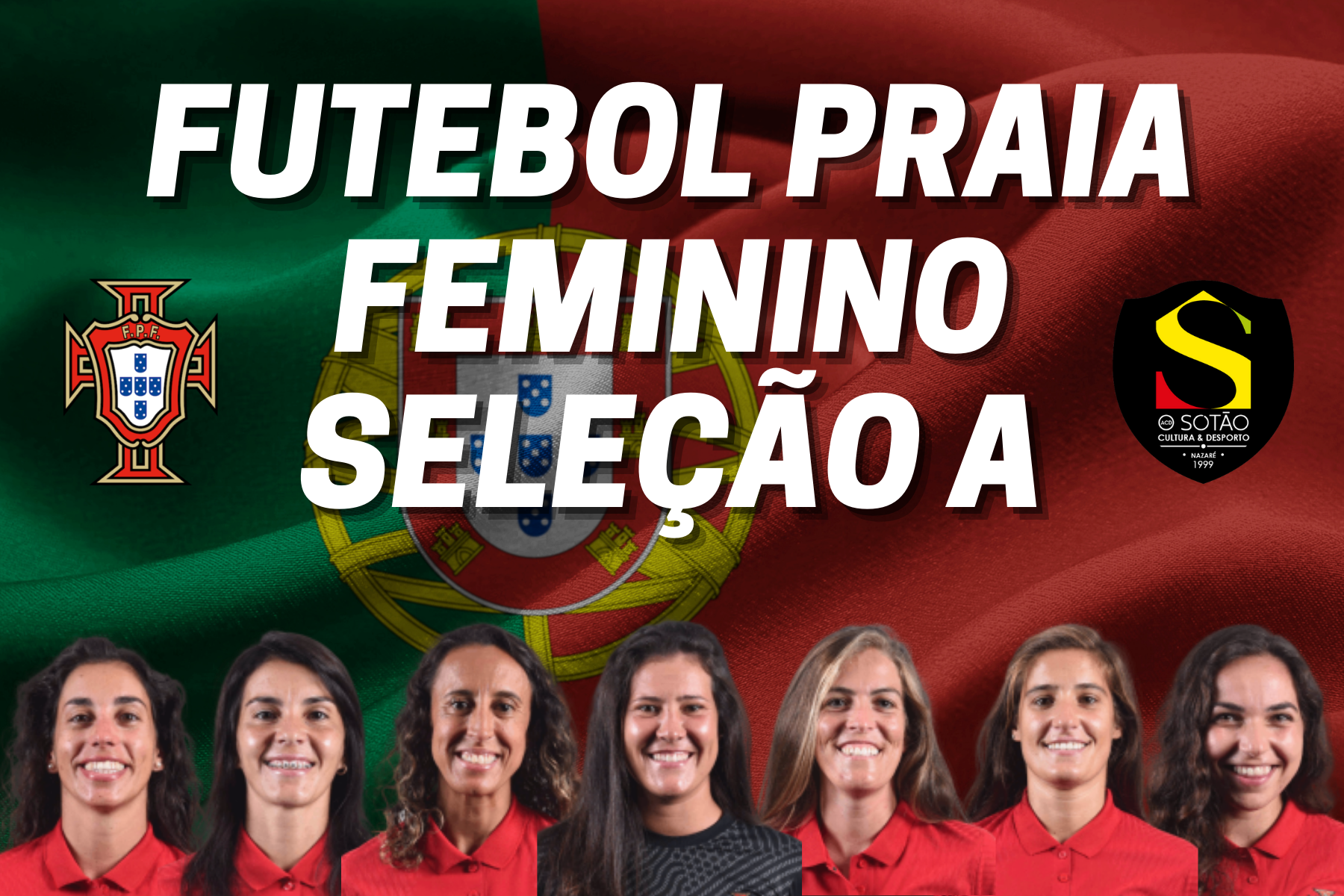Jogadoras do ACD O Sotão convocadas para a Seleção "A" de Futebol Praia Feminino