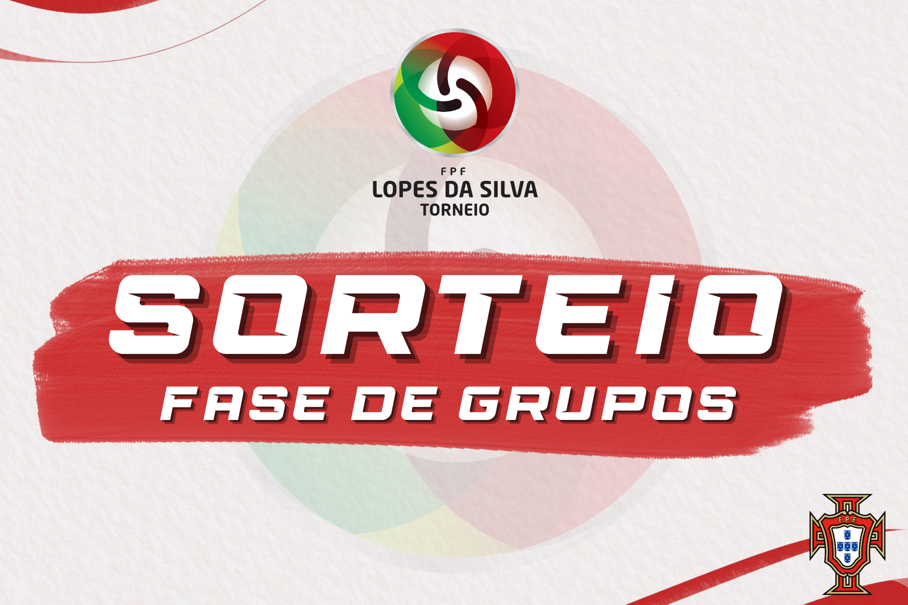 Sorteio da Fase de Grupos do Torneio Lopes da Silva conhecido!