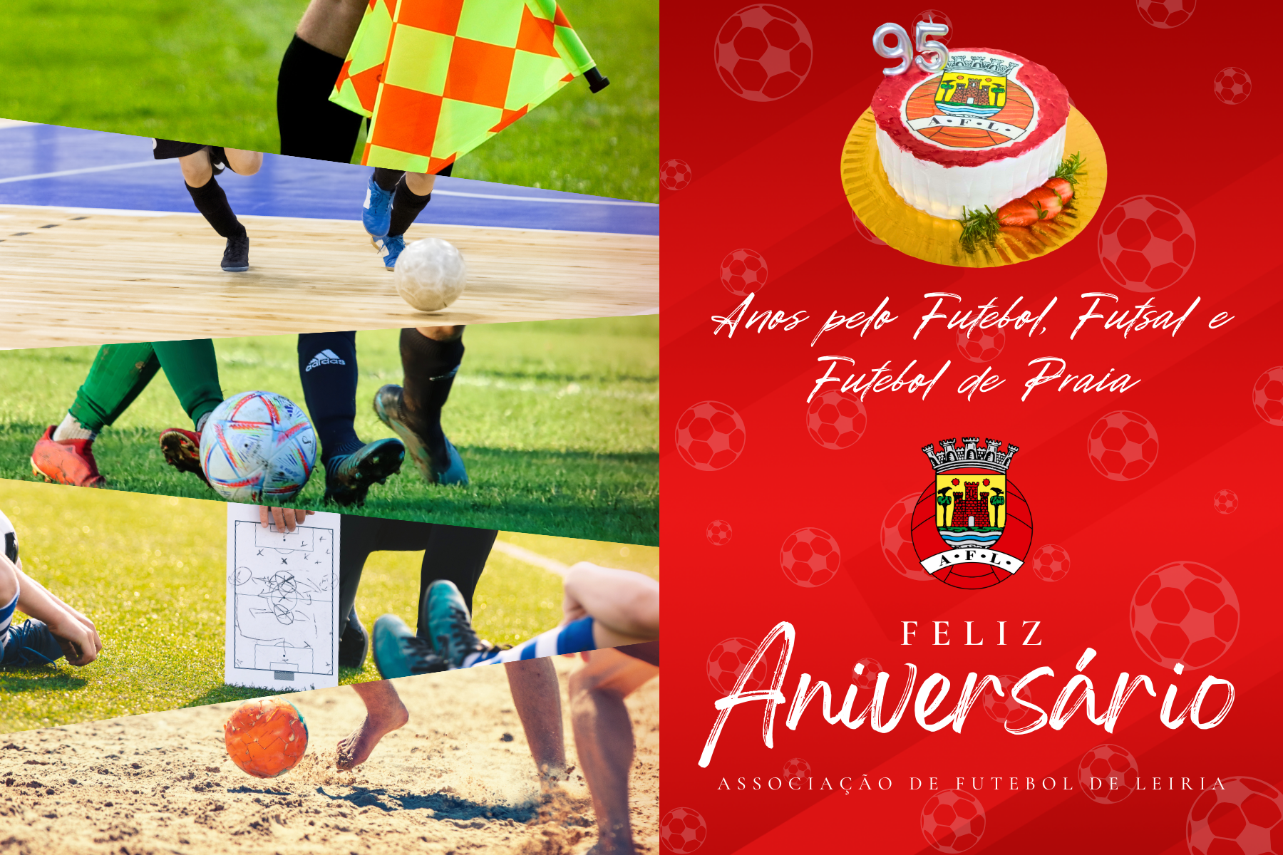 Associação de Futebol de Leiria comemora o seu 95º aniversário!