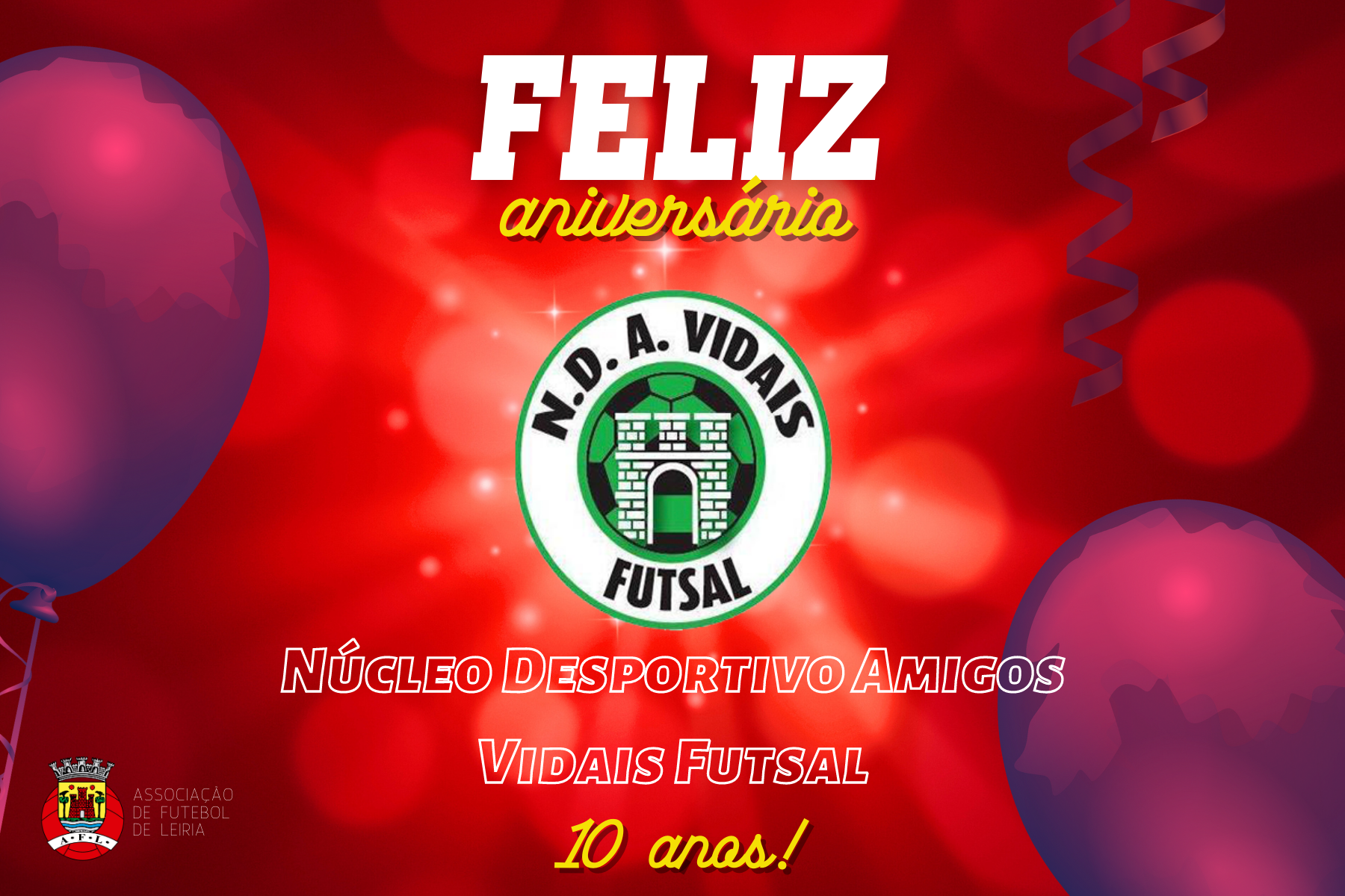 Núcleo Desportivo Amigos Vidais Futsal está de parabéns!