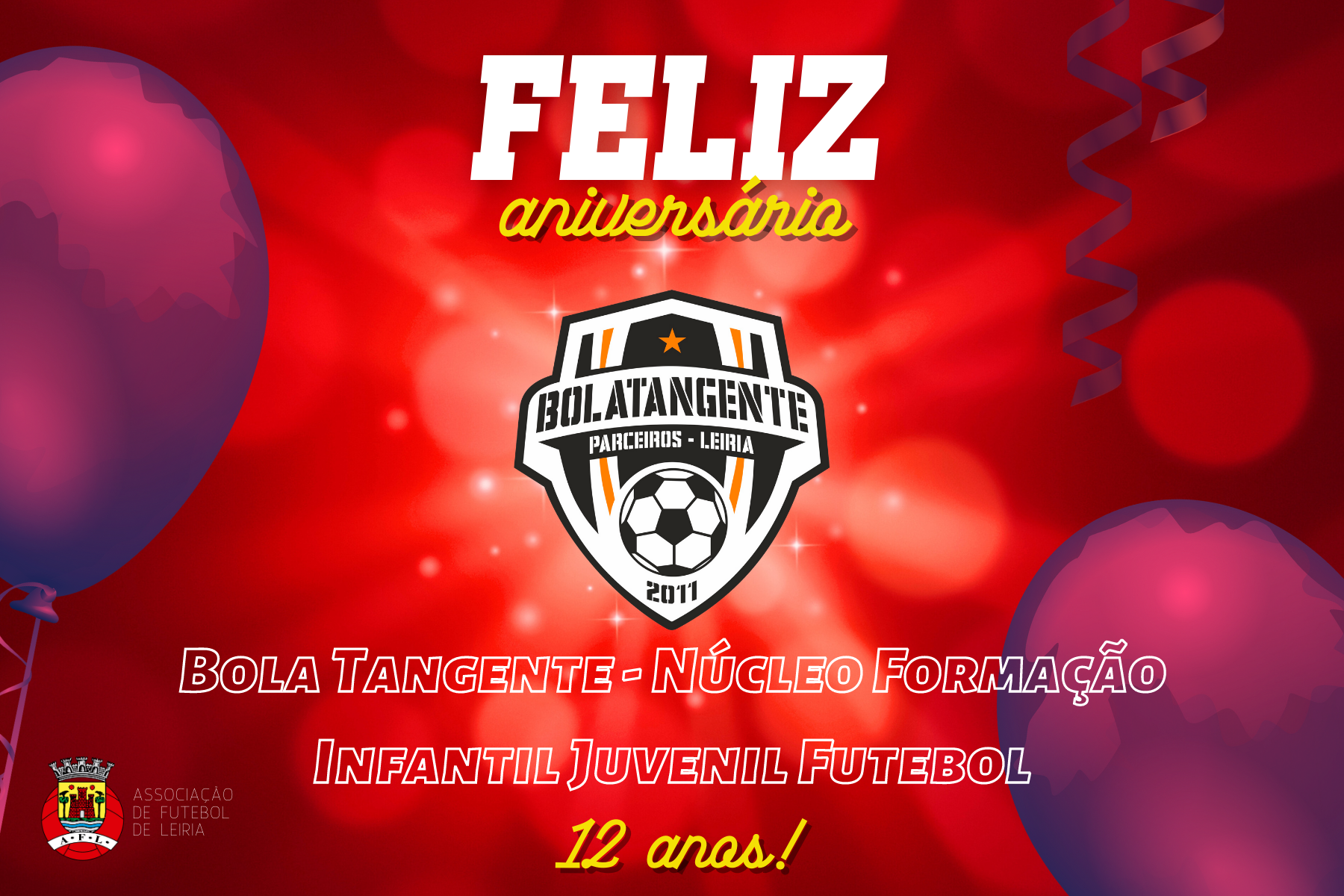 Bola Tangente - Núcleo Formação Infantil Juvenil Futebol está de parabéns!