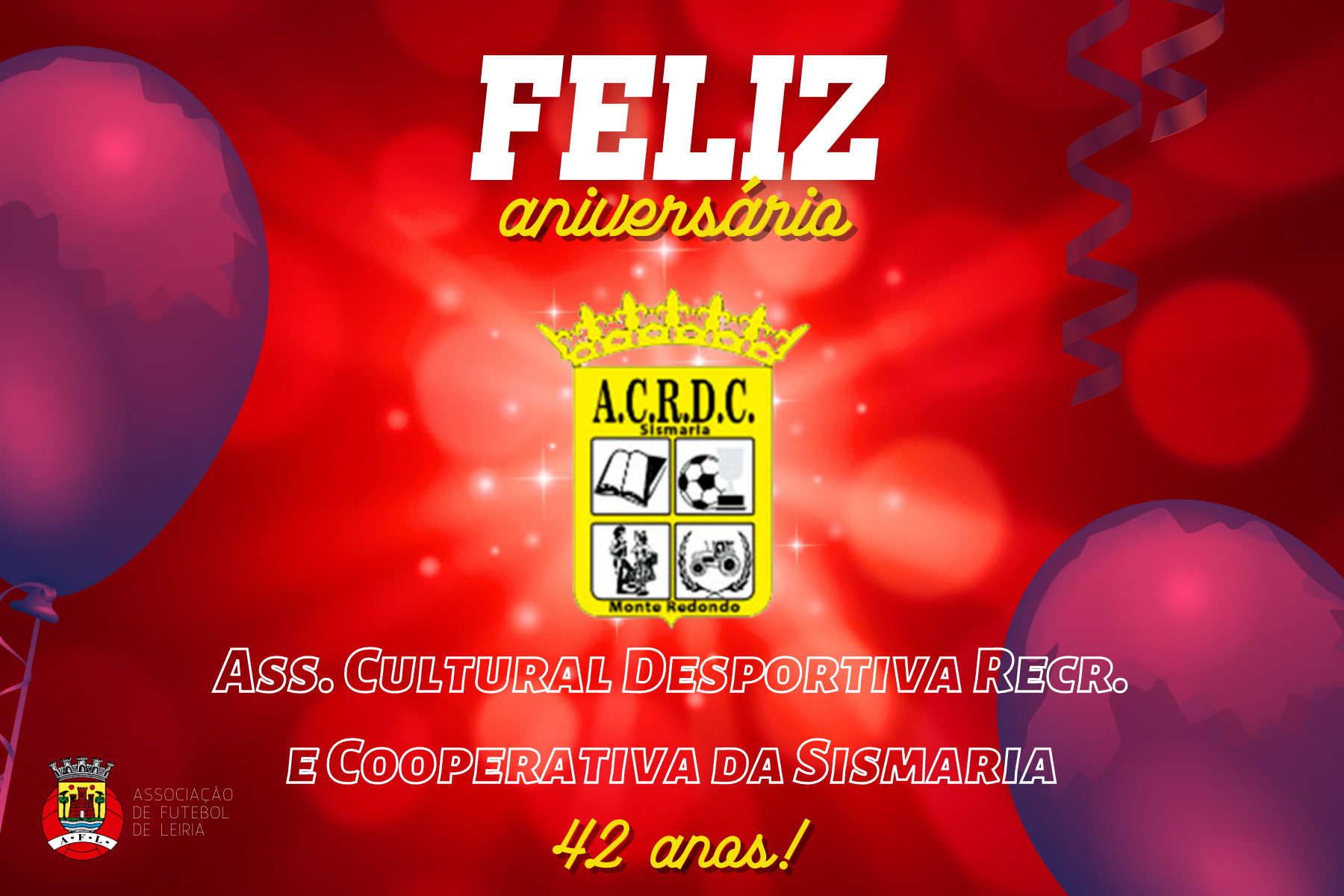 Associação Cultural Desportiva, Recreativa e Cooperativa da Sismaria está de parabéns!