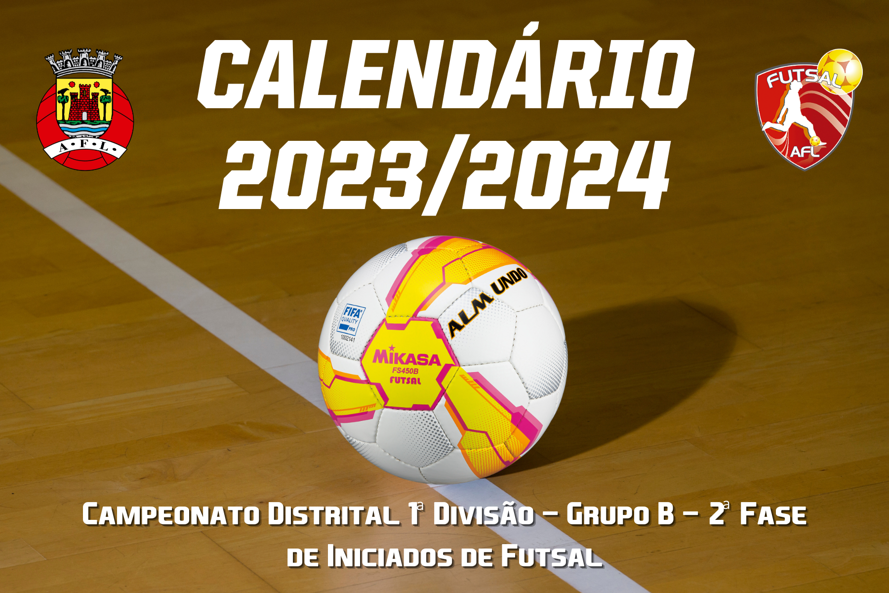 Calendário do Campeonato Distrital 1ª Divisão - Grupo B - 2ª Fase conhecido