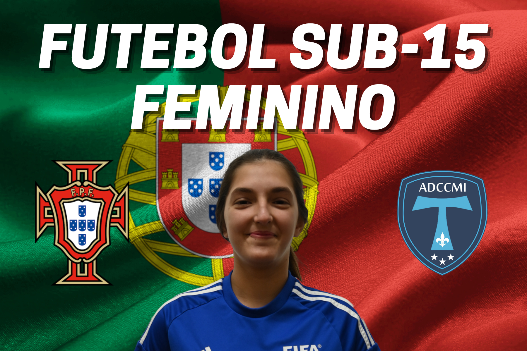 Diana Leão convocada para Estágio da Seleção Nacional Sub-15 de Futebol Feminino