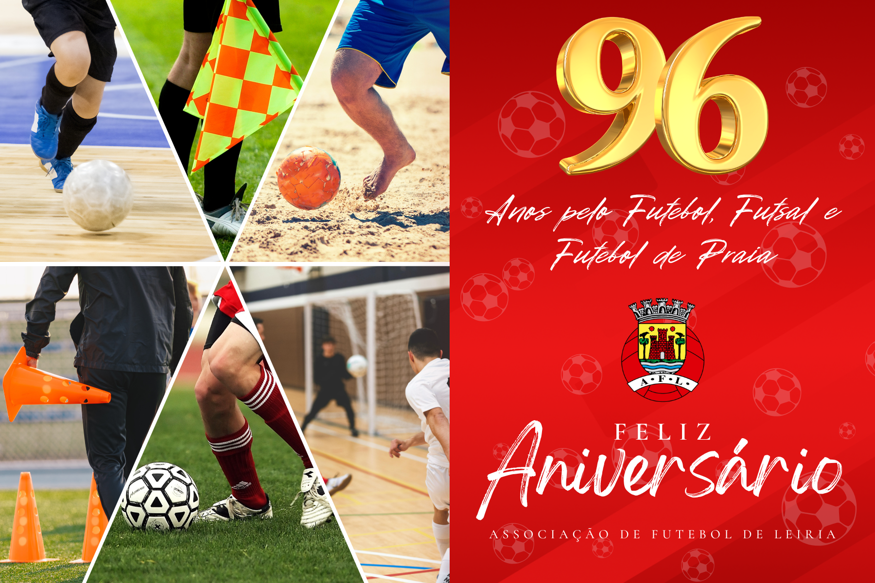 Associação de Futebol de Leiria comemora o seu 96º aniversário!