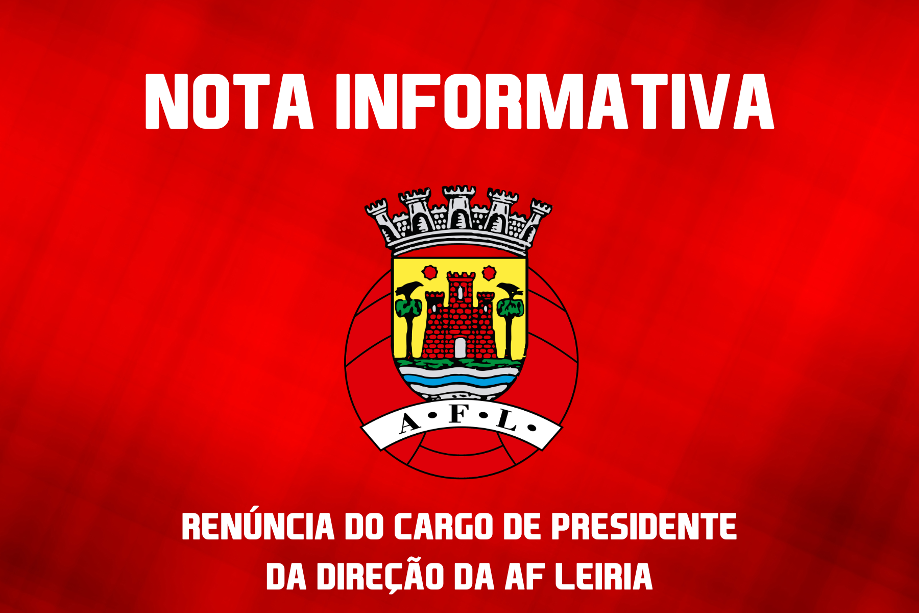 Nota Informativa da Direção da Associação de Futebol de Leiria