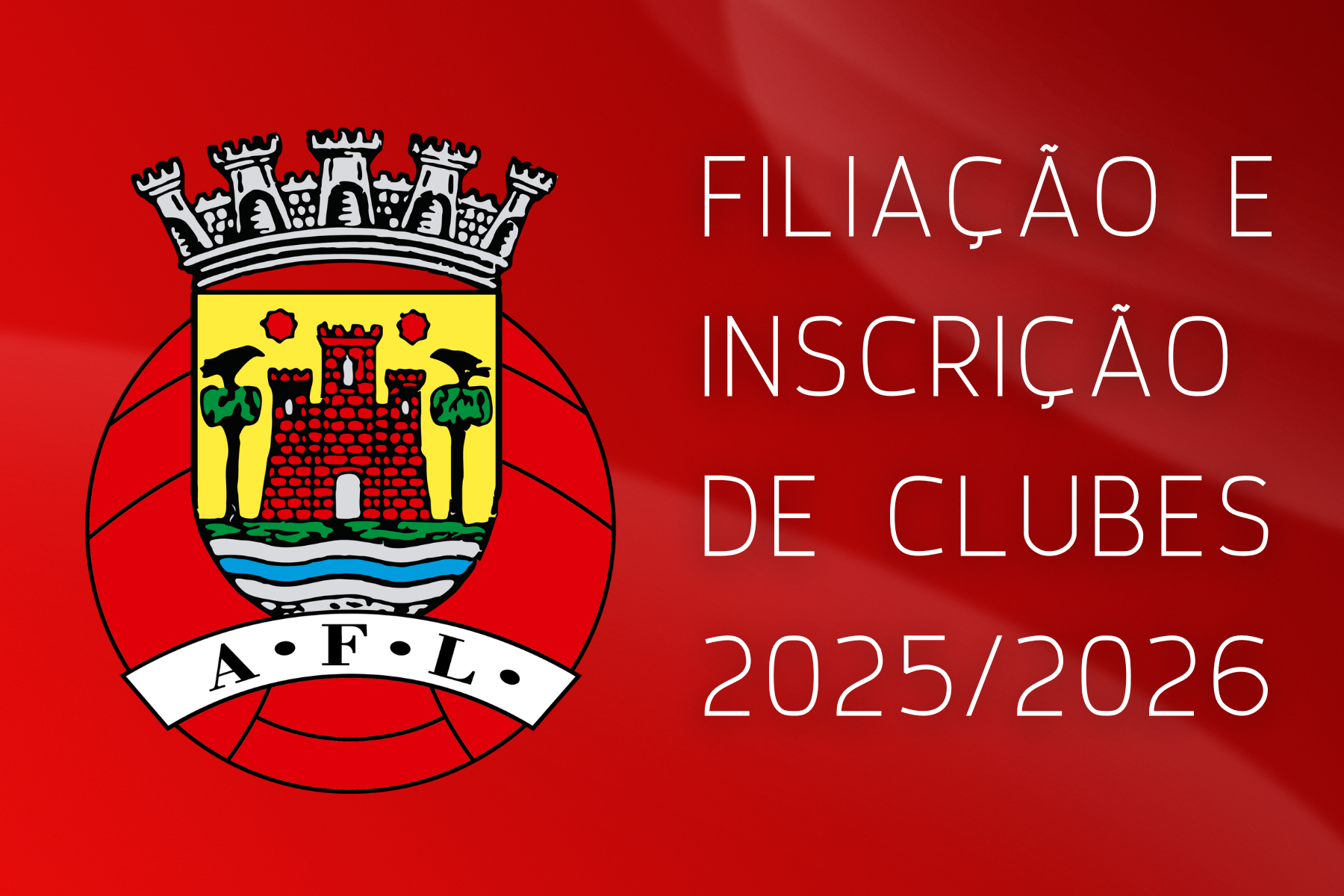 Filiação e Inscrição de Clubes e Equipas