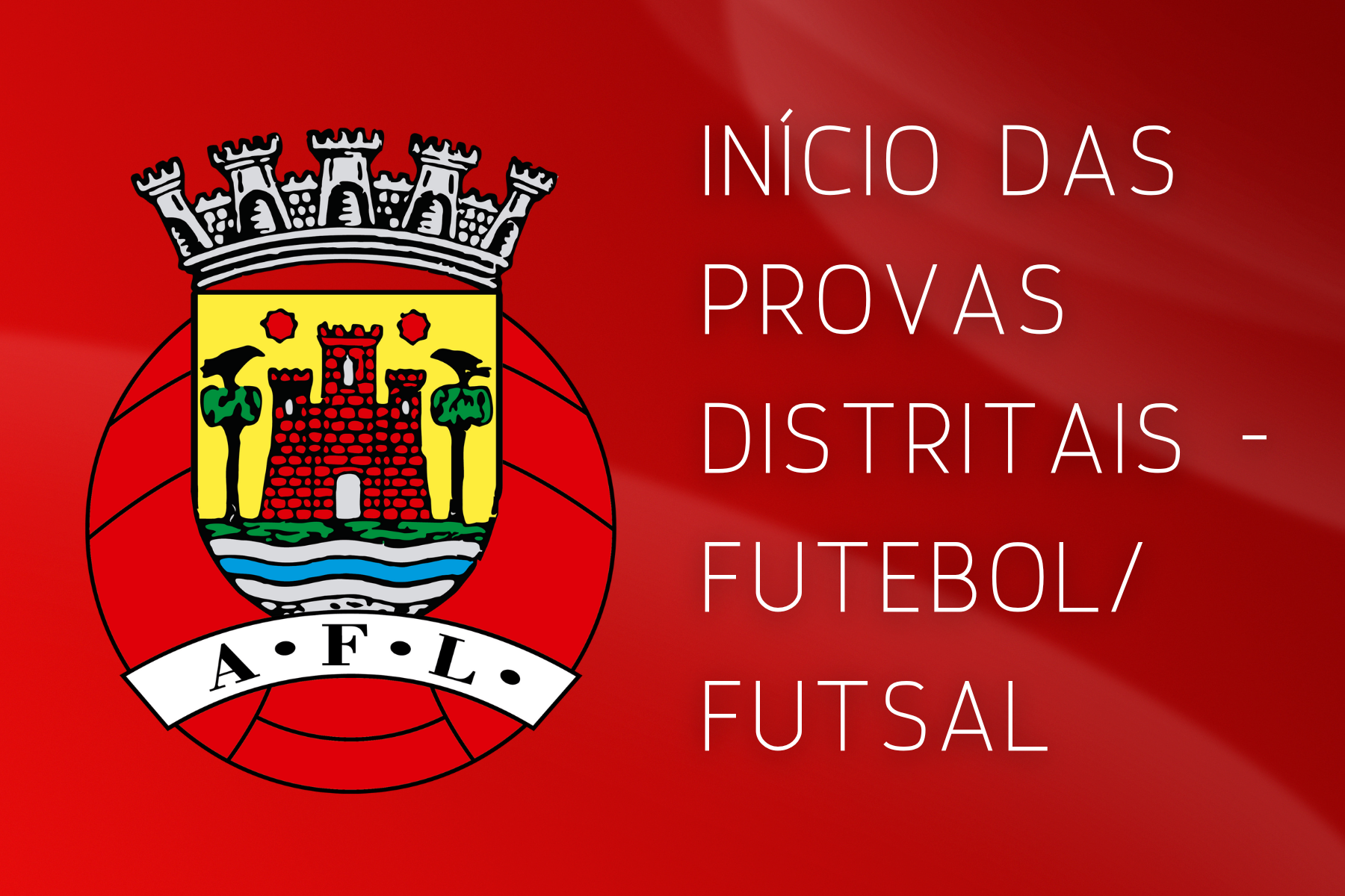 Data de Início das Provas Distritais conhecido