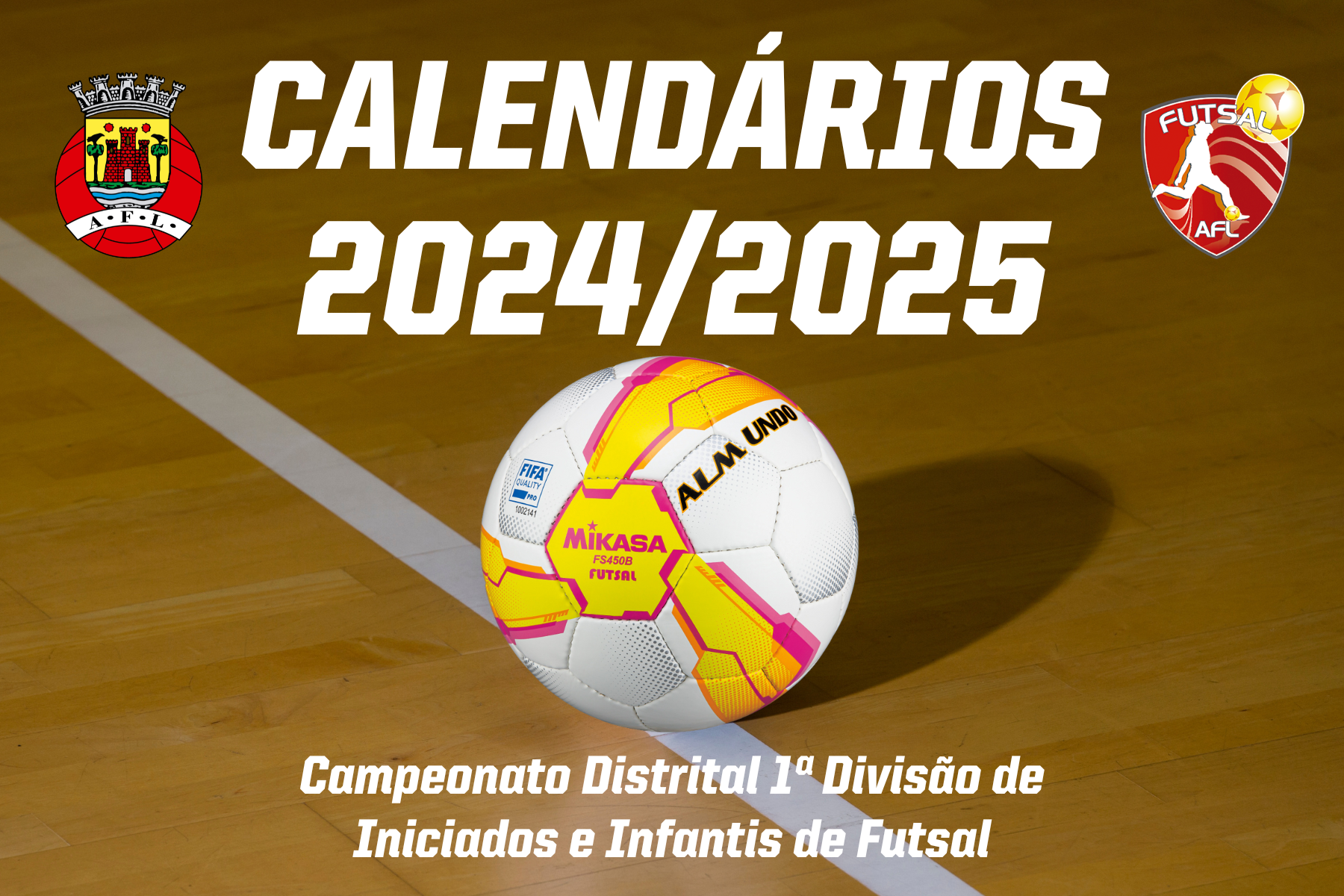 Calendários dos Campeonatos Distritais 1ª Divisão conhecidos