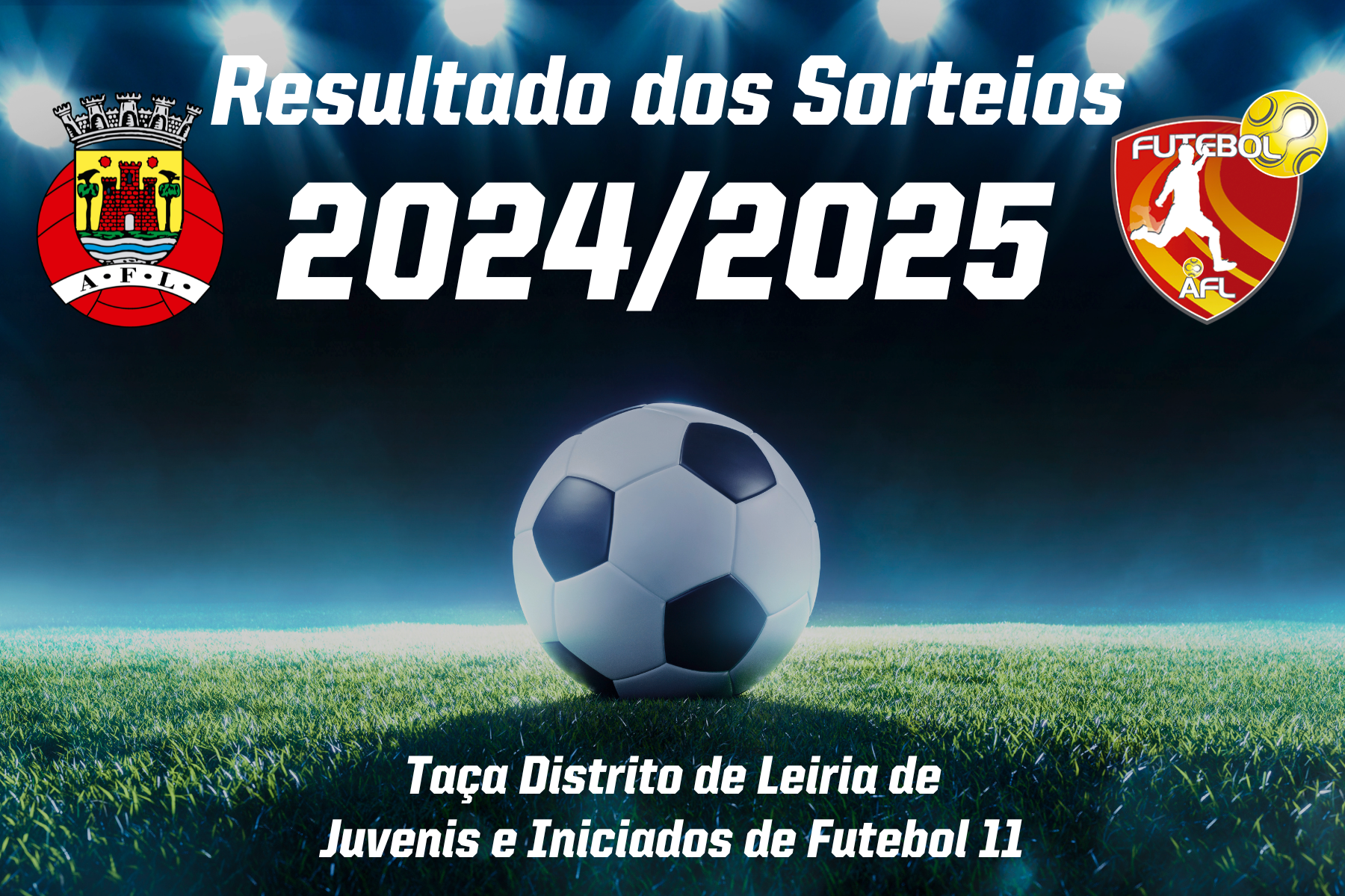 Resultados dos Sorteios da Taça Distrito de Leiria conhecidos