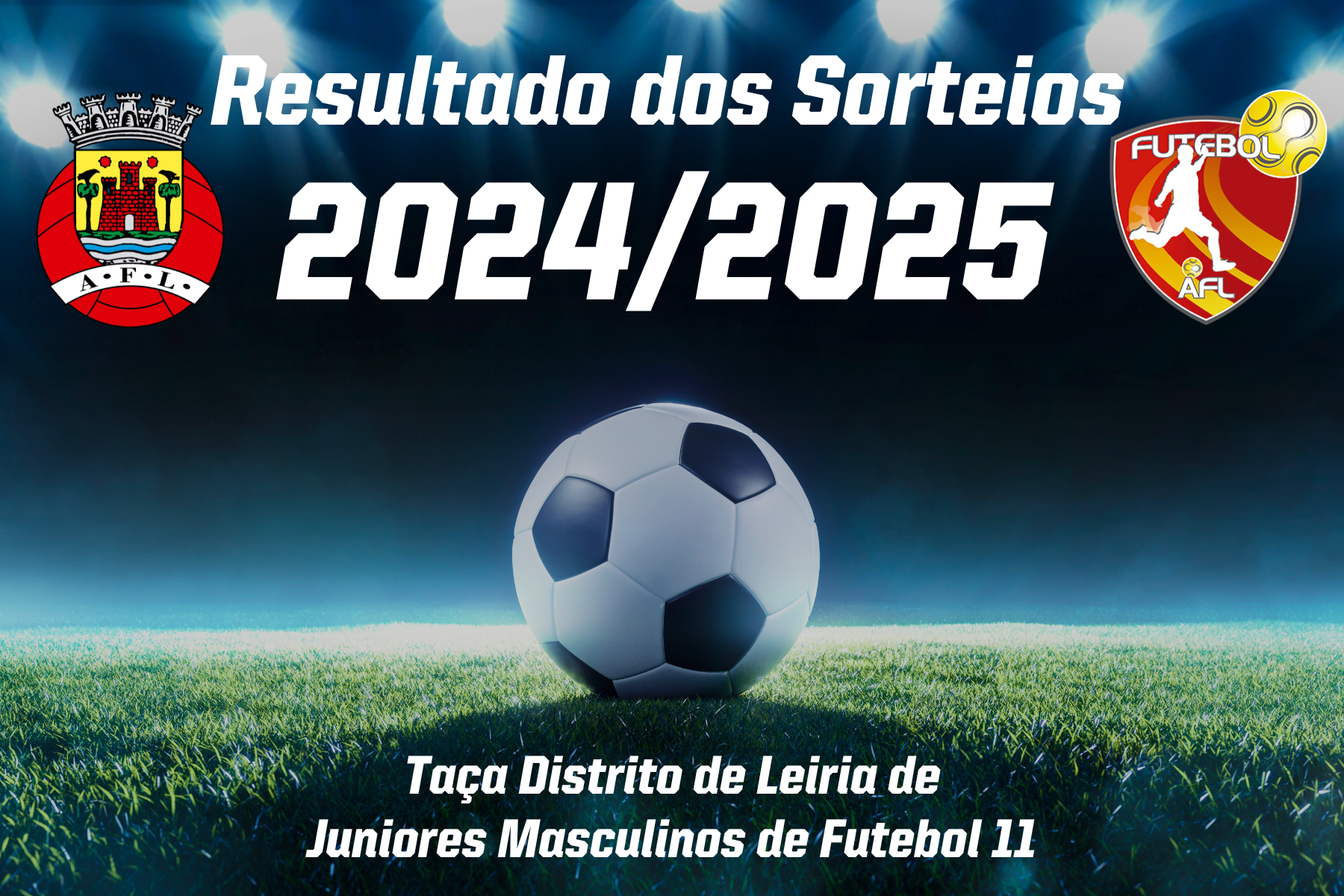 Resultado do Sorteio da Taça Distrito de Leiria conhecido