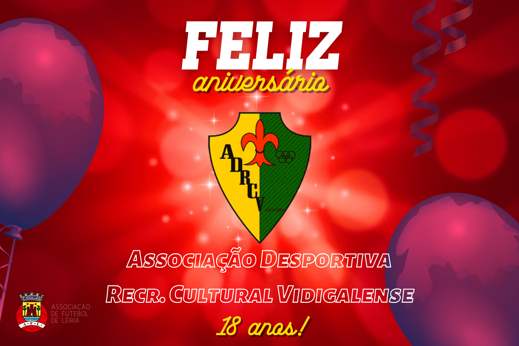 Associação Desportiva Recreativa Cultural Vidigalense está de parabéns!