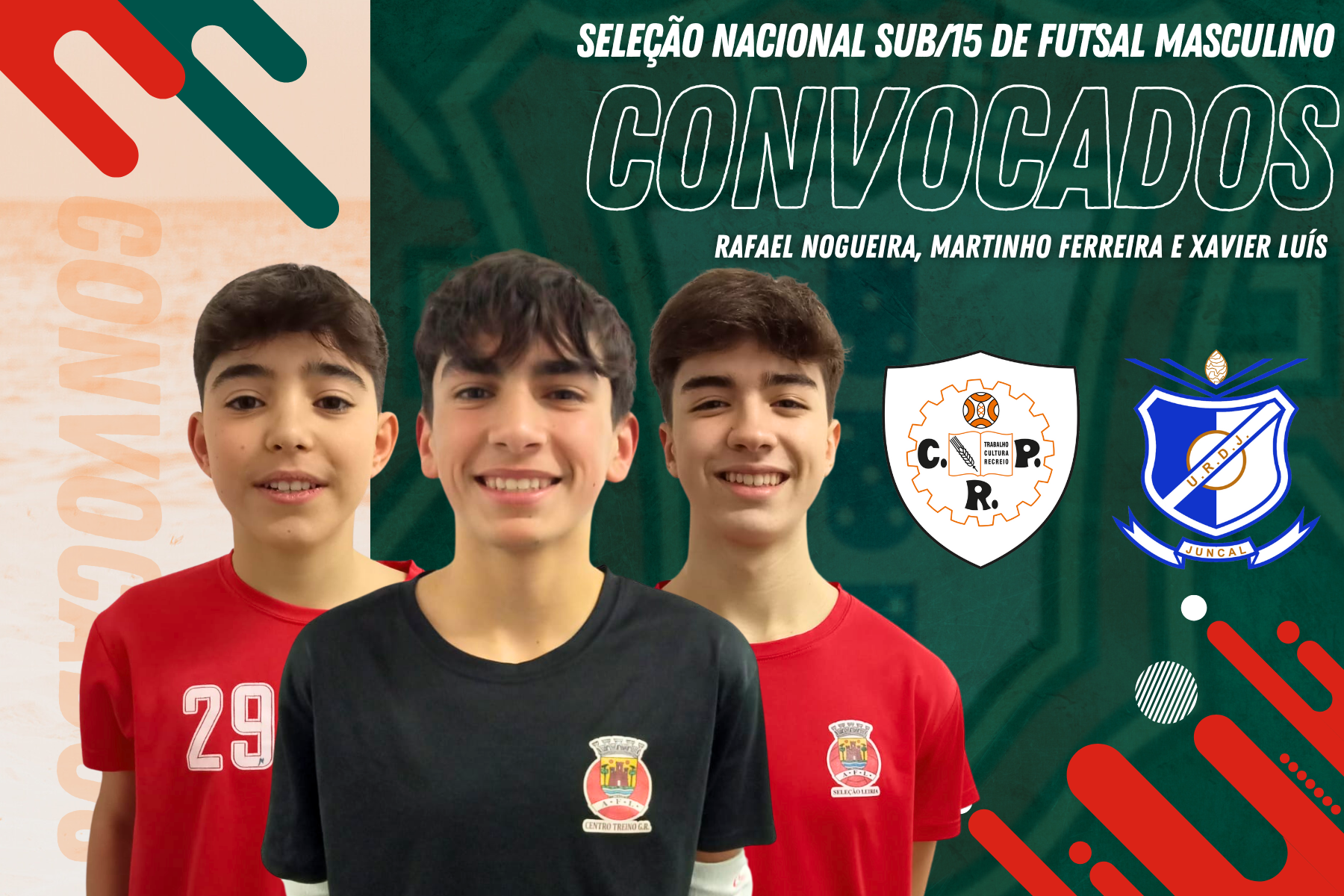 Rafael Nogueira, Martinho Ferreira e Xavier Luís convocados para Estágio da Seleção Nacional Sub-15 Masculina de Futsal