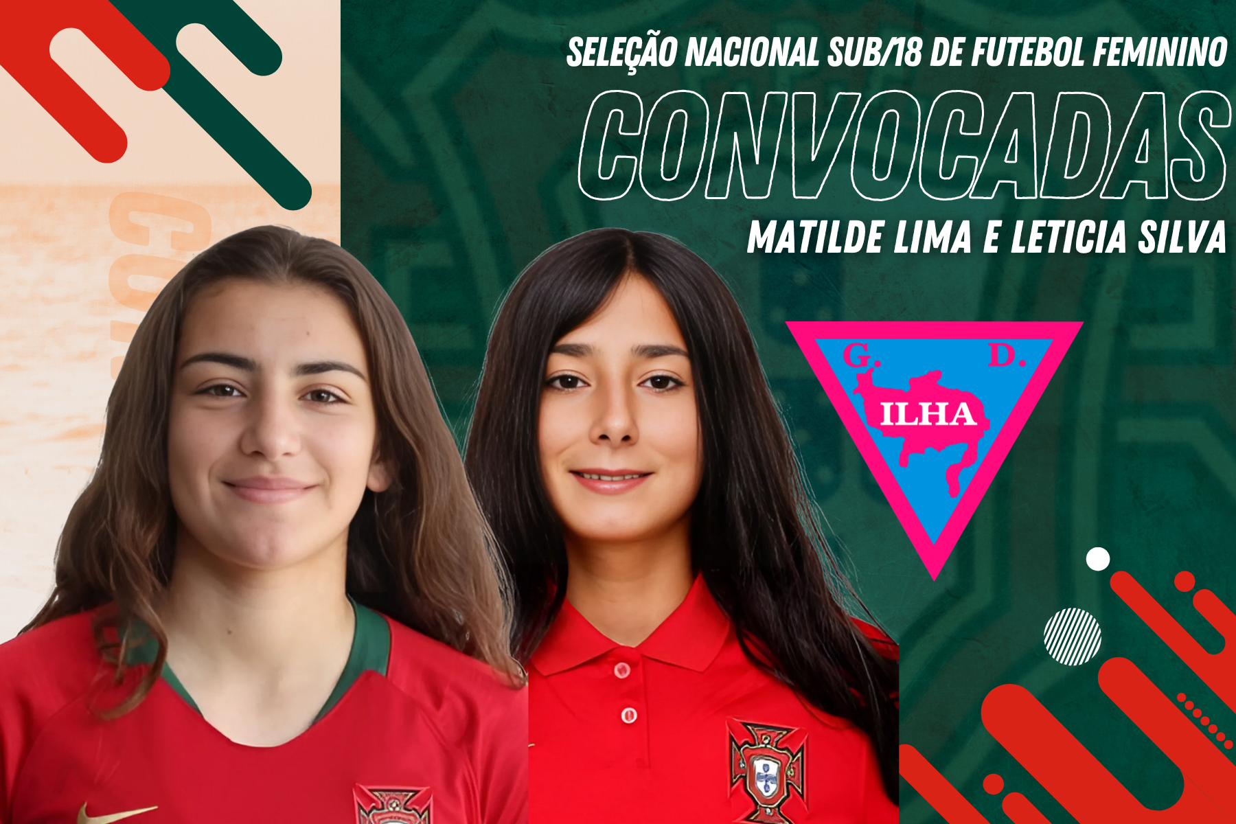 Matilde Lima e Letícia Silva convocada para a Seleção Nacional Sub-18 Feminina de Futebol