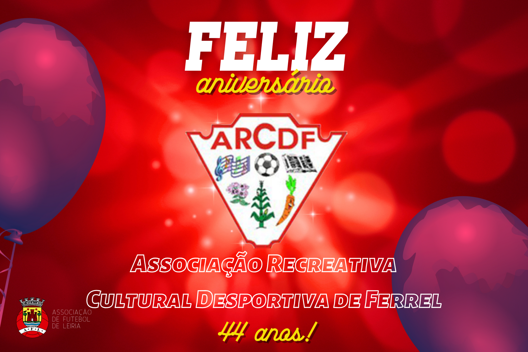 Associação Recreativa Cultural e Desportiva de Ferrel está de parabéns!