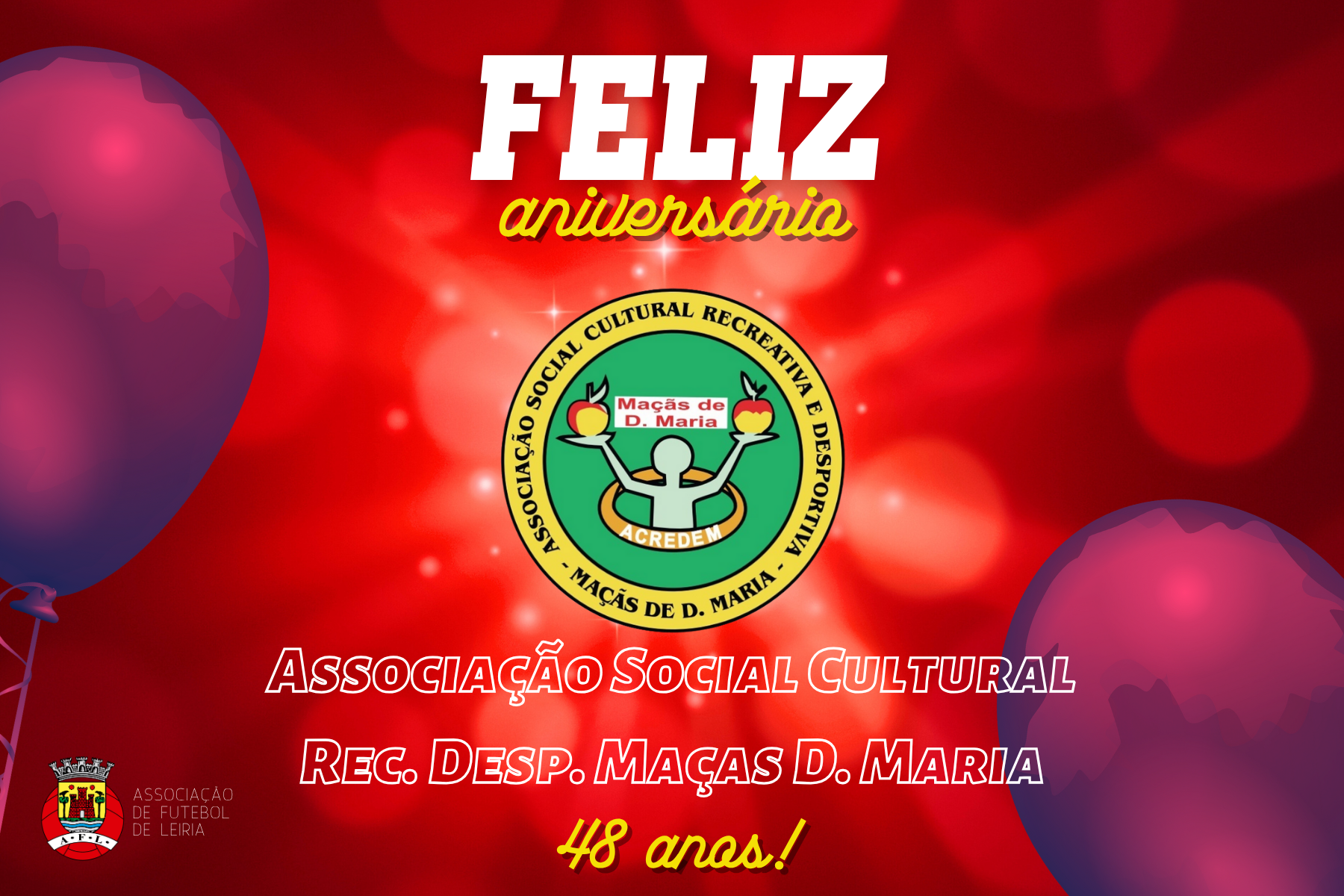 Associação Social Cultural Recreativa Desportiva Maçãs D. Maria está de parabéns!
